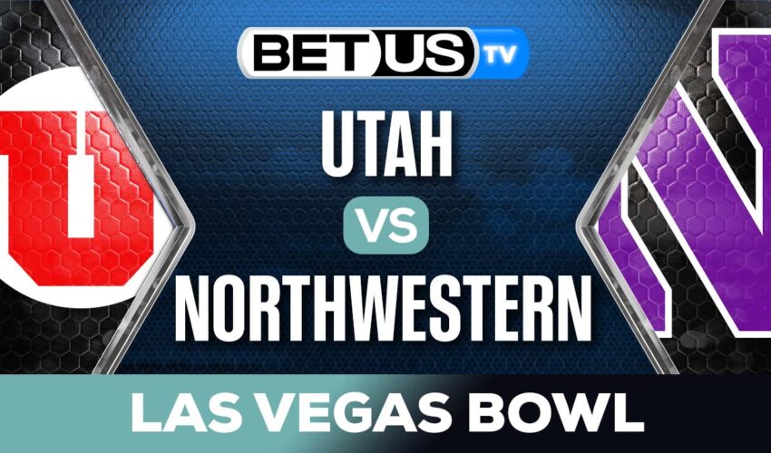 Las Vegas Bowl: Utah vs Northwestern Analysis & Prediction 12/23/23