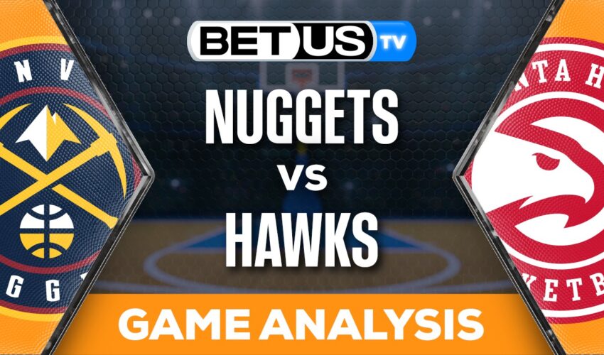 Preview & Picks: Nuggets vs Hawks 12/11/2023