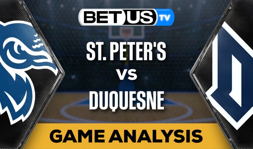 Picks & Predictions: St. Peter’s vs. Duquesne 12/8/2023