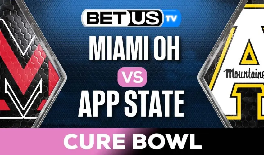 Cure Bowl: Miami OH vs Appalachian State Picks & Preview 12/18/2023