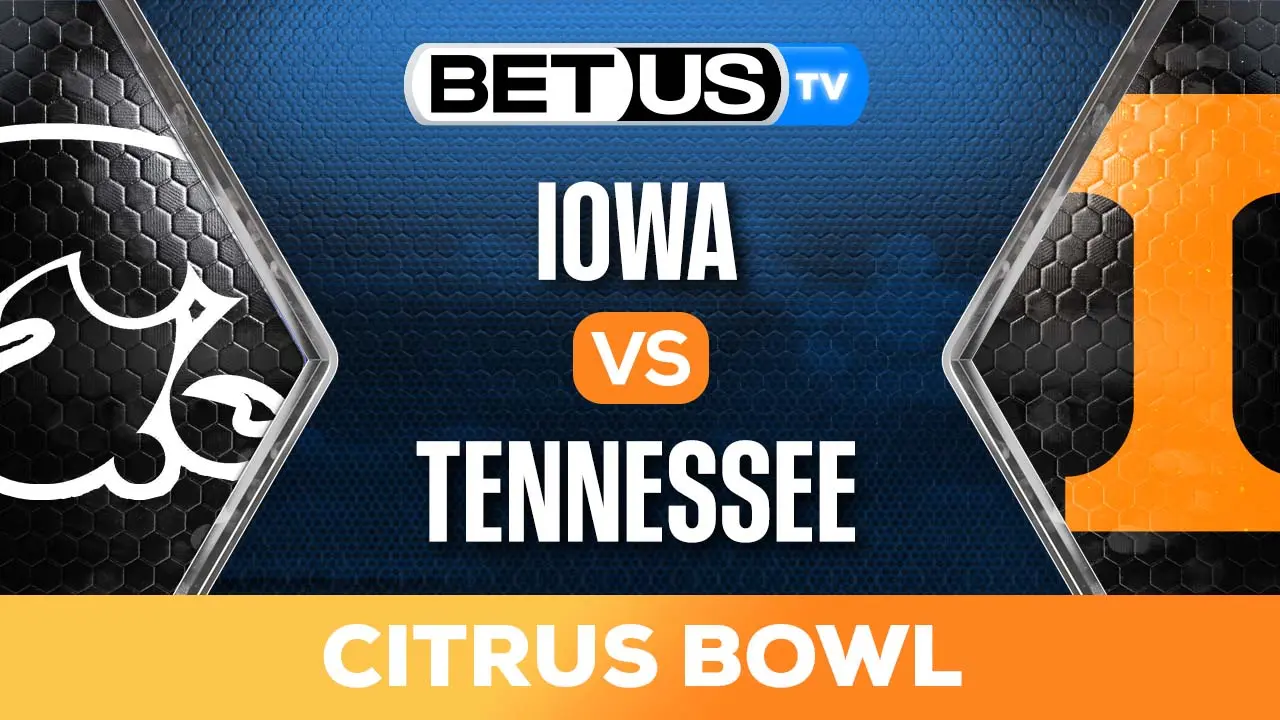 Citrus Bowl Iowa vs Tennessee Preview & Analysis 112023