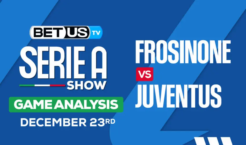 Analysis & Picks: Frosinone vs Juventus 12/23/2023