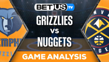 Preview & Analysis: Memphis Grizzlies vs Denver Nuggets 12-28-2023