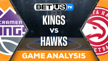 Analysis & Picks: Kings vs Hawks 12/29/2023