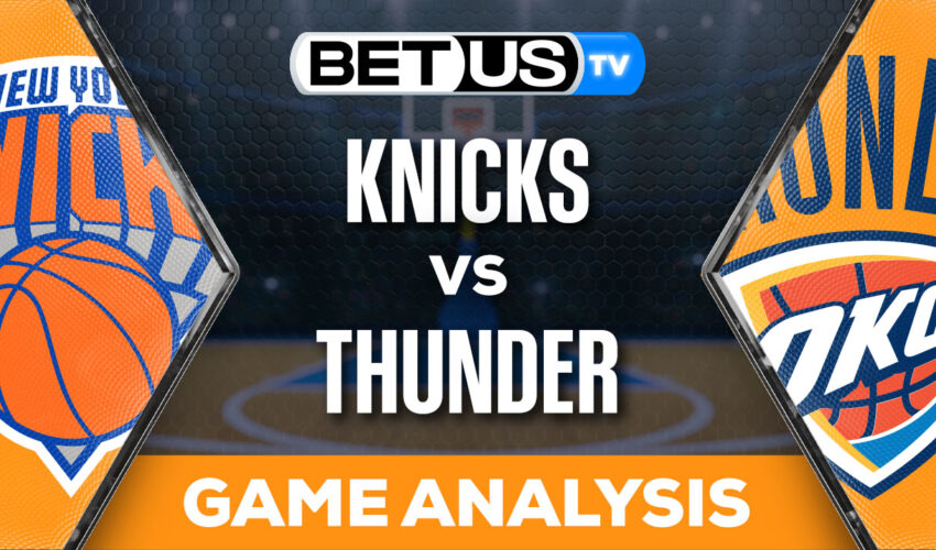Picks & Predictions: Knicks vs Thunder 12-27-2023