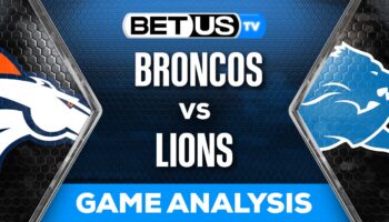 Preview & Analysis: Denver Broncos vs Detroit Lions 12-16-2023
