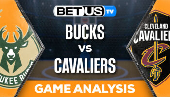 Preview & Analysis: Bucks vs Cavaliers 12/29/2023