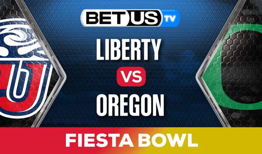 Predictions & Preview: Fiesta Bowl: Liberty vs Oregon 01-01-2024