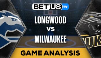 Preview & Analysis: Longwood vs Milwaukee 12-13-2023