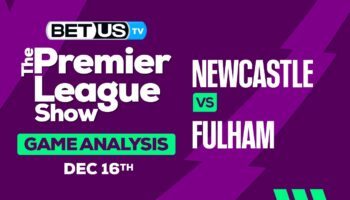 Preview & Analysis: Newcastle vs Fulham 12-16-2023