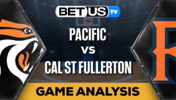 Preview & Analysis: Pacific vs Cal State Fullerton 12-20-2023