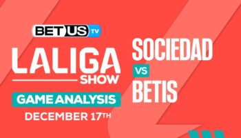 Picks & Analysis: Sociedad vs Betis 12/17/2023