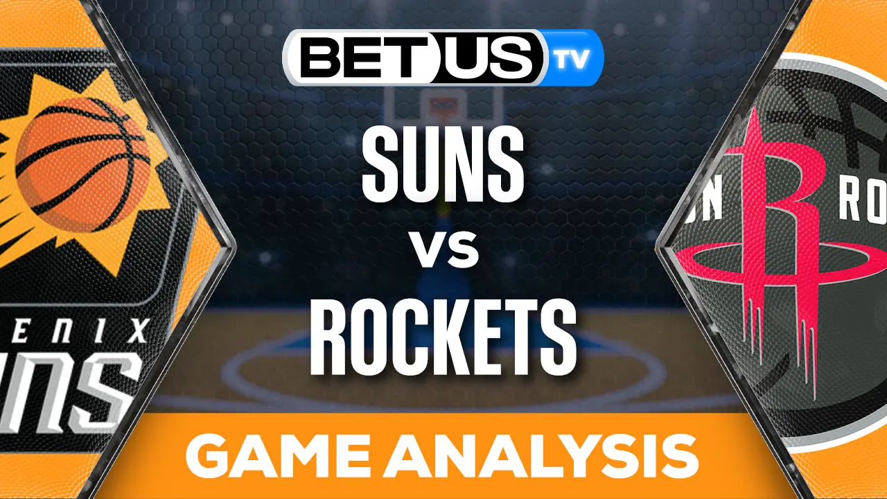 Picks & Predictions Suns vs Rockets 12/27/2023