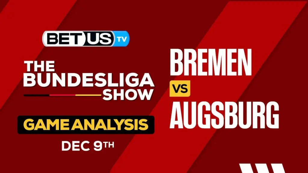 Picks &#038; Predictions: Werder Bremen vs Augsburg 12-09-2023