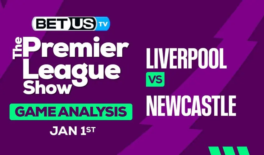 Picks & Predictions: Liverpool vs Newcastle 01-01-2024