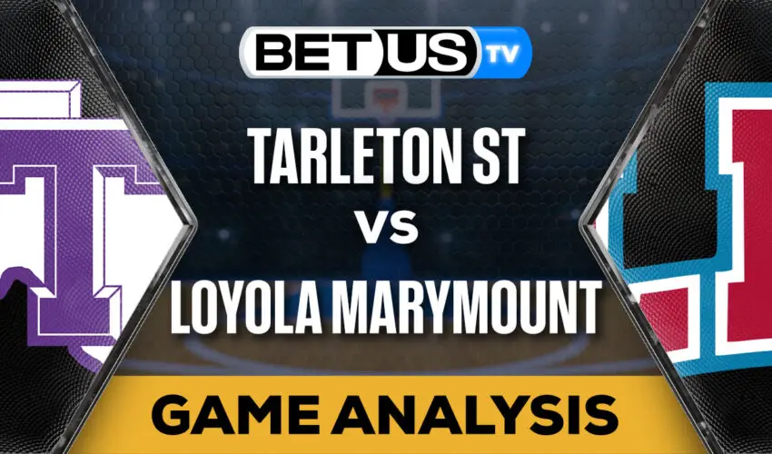 Analysis & Preview: Tarleton St vs Loyola Marymount 12/29/2023
