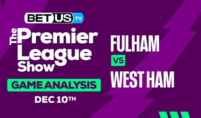 Preview & Analysis: Fulham vs West Ham 12/10/2023