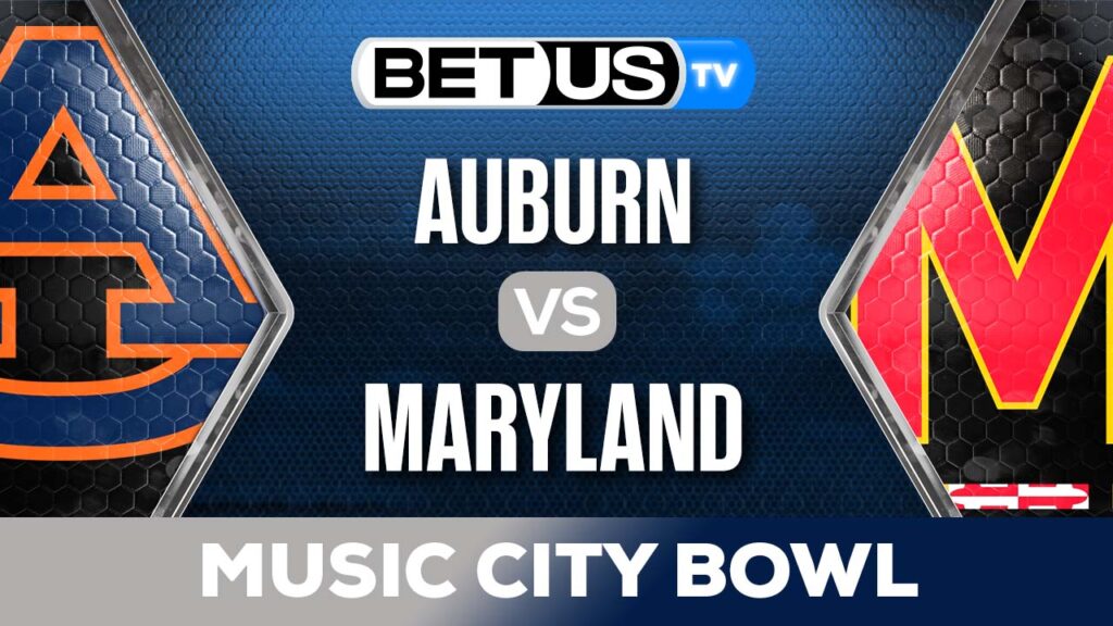 Music City Bowl: Auburn vs Maryland Analysis & Predictions 12/30/2023