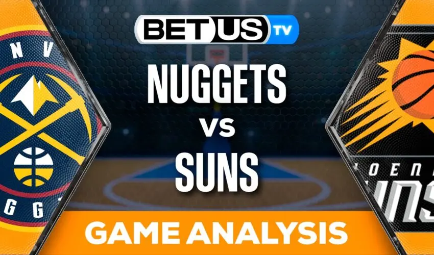Preview & Analysis: Nuggets vs Suns 12/01/2023