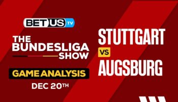 Preview & Analysis: Stuttgart vs Augsburg 12/20/2023
