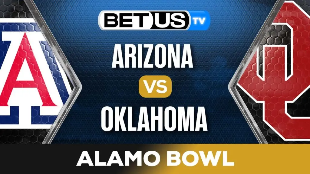 Preview &#038; Analysis: Alamo Bowl: Arizona vs Oklahoma 12-28-2023