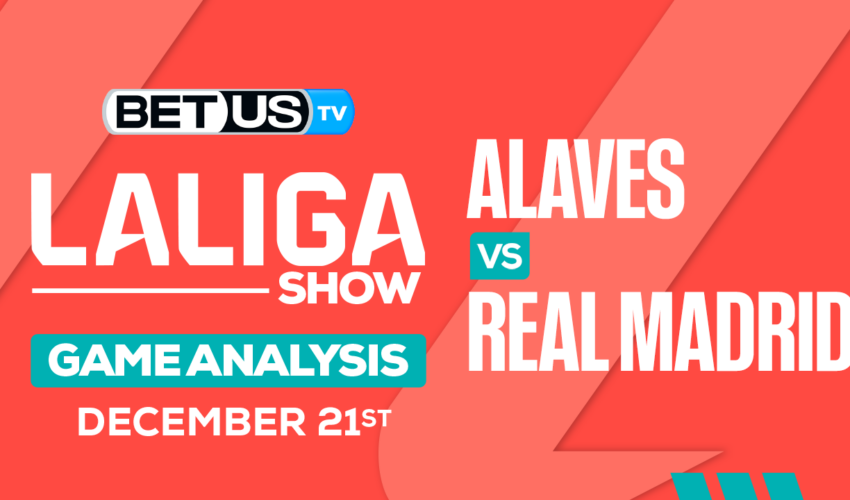 Preview & Picks: Alaves vs Real Madrid 12/21/2023