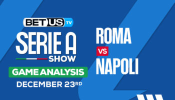 Picks & Predictions: Roma vs Napoli 12/23/2023