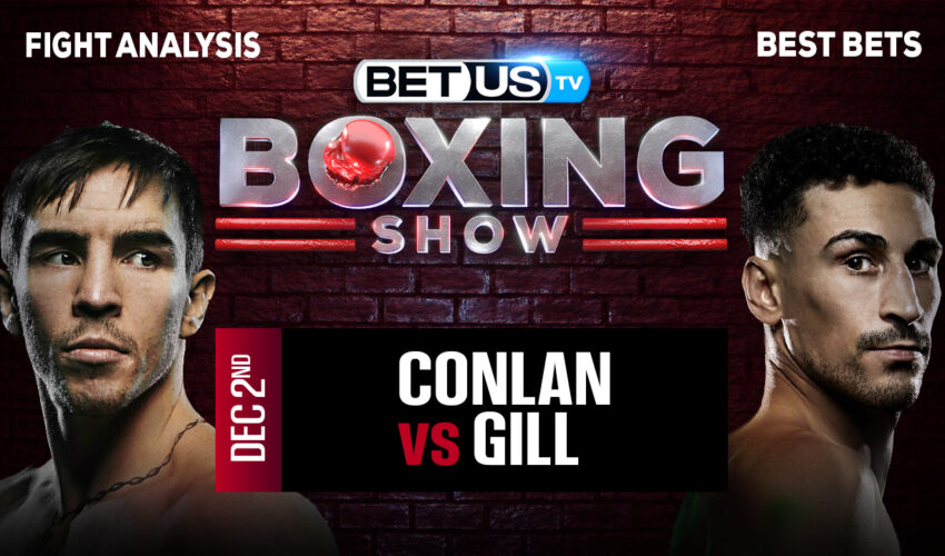 Picks & Predictions: Michael Conlan vs Jordan Gill 12-02-2023