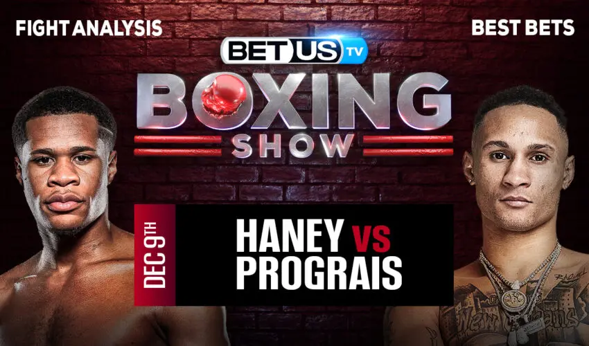 Picks & Predictions: Haney vs Prograis 12/9/2023