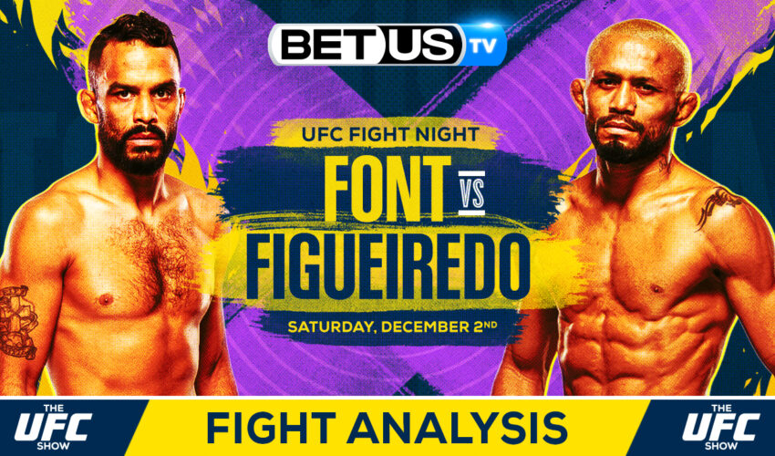 Preview & Picks: Font vs Figueiredo 12/2/2023