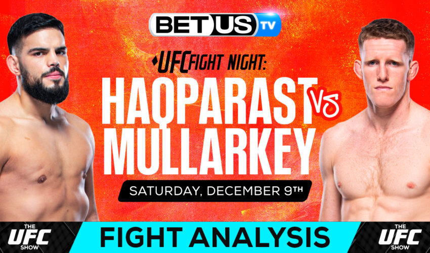 Picks & Analysis: Haqparast vs Mullarkey 12/9/2023