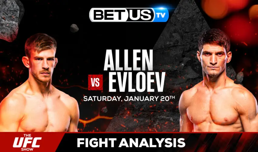Preview & Analysis: Allen vs Evloev 01-20-2024