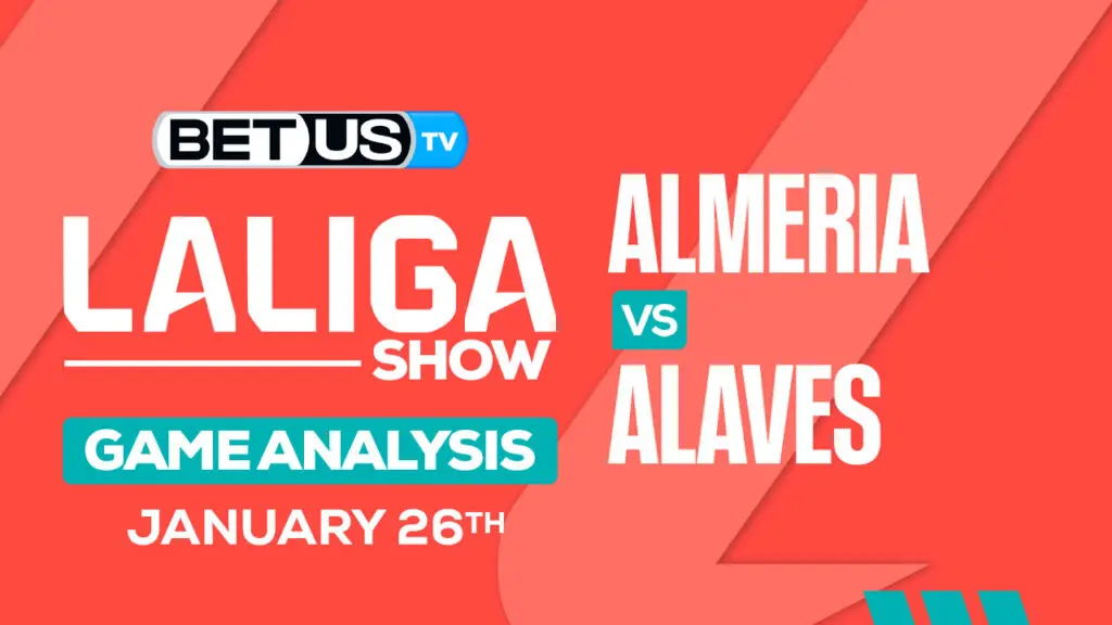 Prediction &#038; Analysis: Almeria vs Alaves 01-26-2024