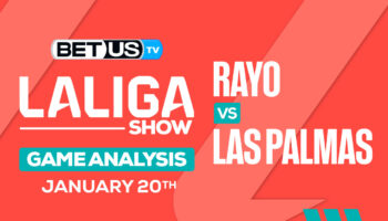 Preview & Analysis: Rayo vs Las Palmas 01-20-2024