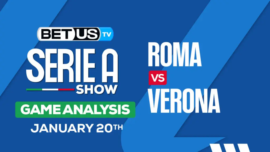 Analysis & Prediction: Roma vs Hellas Verona 01/20/24