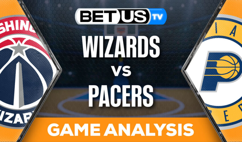 Preview & Analysis: Washington Wizards vs Indiana Pacers 01-10-2024