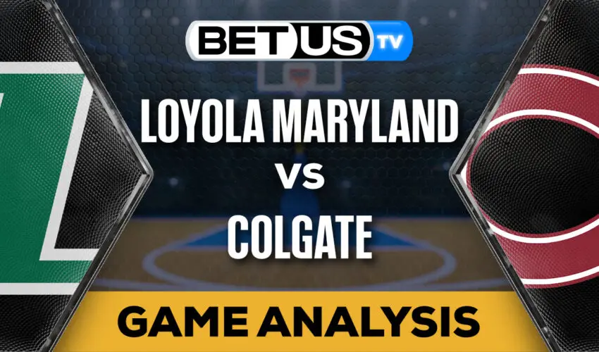 Preview & Analysis: Loyola Maryland vs Colgate 01-03-2024