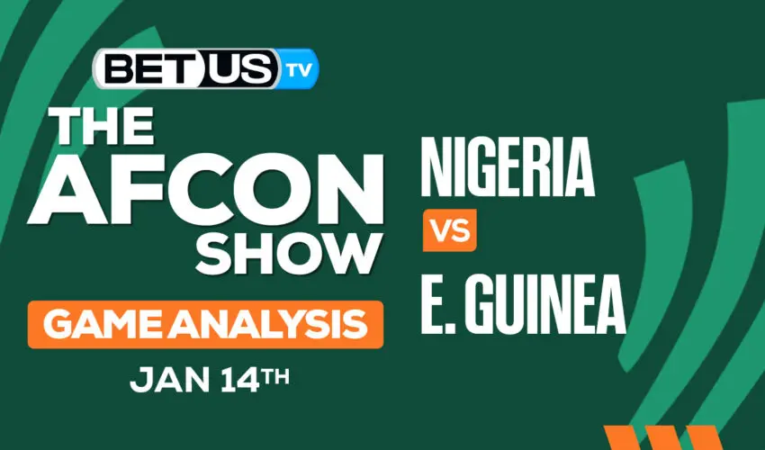 Preview & Analysis: Nigeria vs Equatorial Guinea 01/14/2024