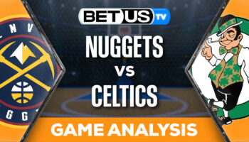 Picks & Analysis: Nuggets vs Celtics 01/19/2024