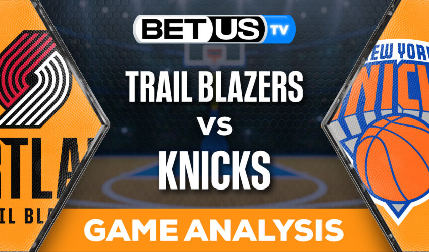 Preview & Picks: Trail Blazers vs Knicks 1/9/2024