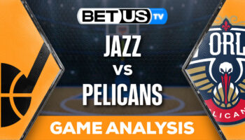 Analysis & Prediction: Jazz vs Pelicans 01/23/24