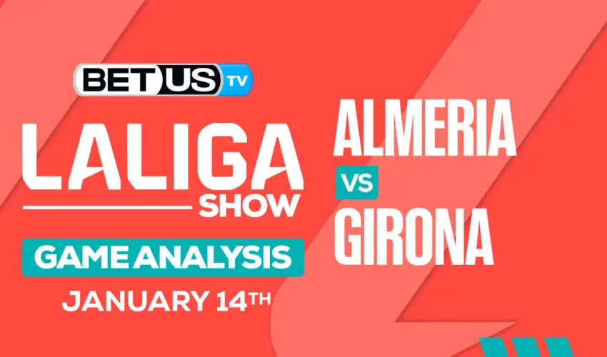 Preview & Picks Almeria vs Girona 1/14/2024