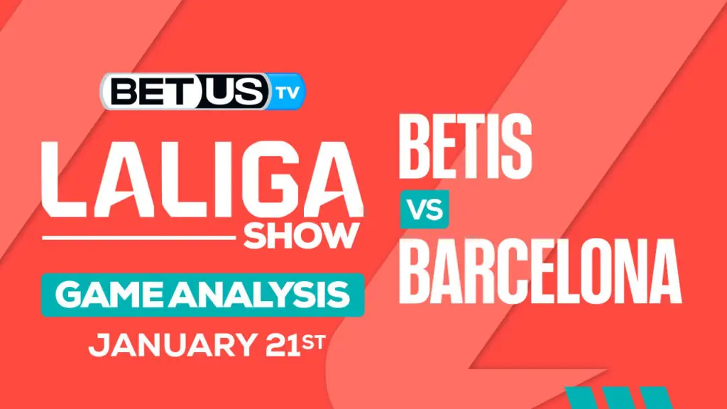 Analysis & Prediction: Real Betis vs Barcelona 01/21/24