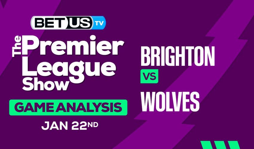 Predictions & Analysis: Brighton vs Wolves 01-22-2024