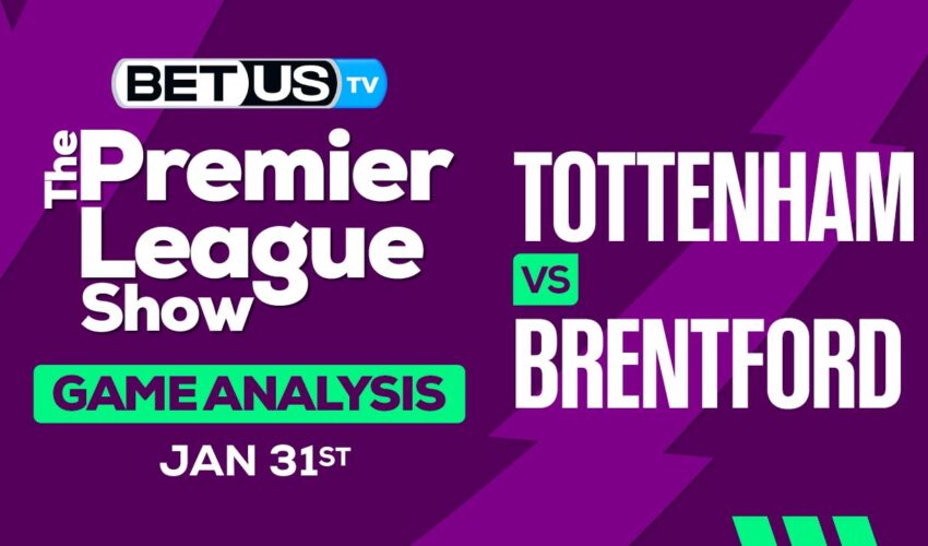 Prediction and Analysis: Tottenham vs Brentford 01/31/24