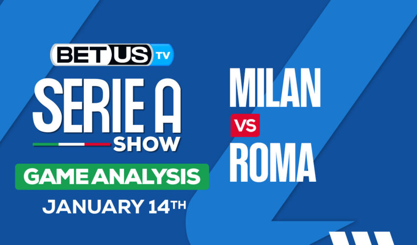 Predictions & Analysis: Milan vs Roma 01-14-2024