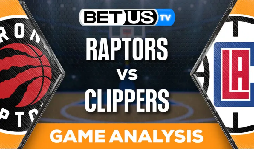 Preview & Analysis: Raptors vs Clippers 01-10-2024