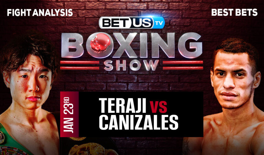 Picks & Predictions: Teraji vs Canizales 1/23/2024