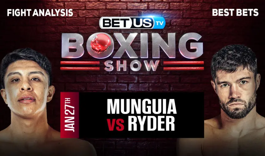 Predictions & Preview: Munguia vs Ryder 01-27-2024