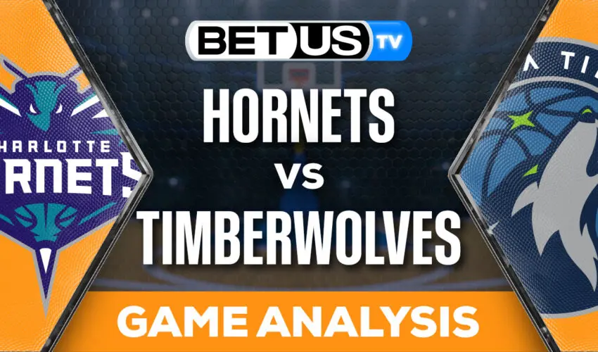 Predictions & Analysis: Hornets vs Timberwolves 01-22-2024
